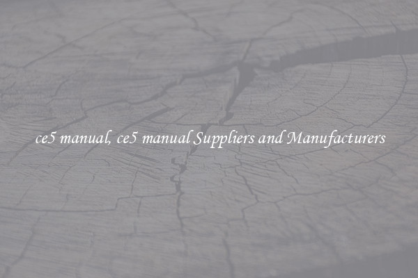 ce5 manual, ce5 manual Suppliers and Manufacturers