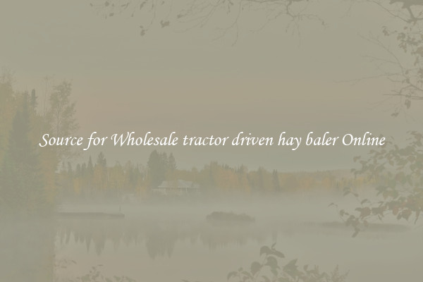 Source for Wholesale tractor driven hay baler Online