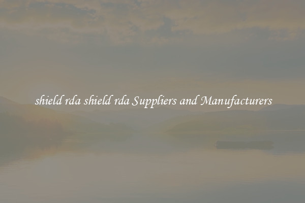 shield rda shield rda Suppliers and Manufacturers